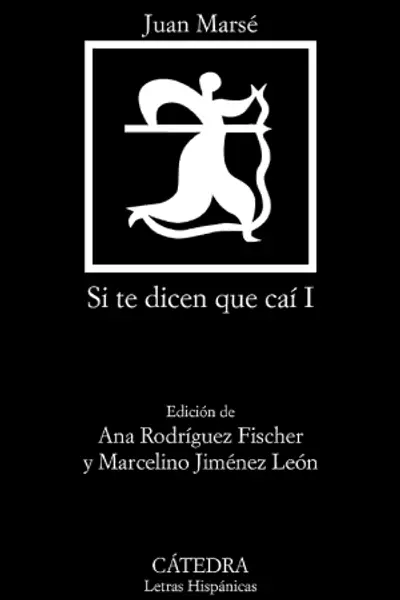 Si te dicen que caí