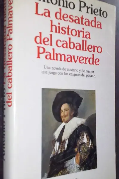 La desatada historia del caballero Palmaverde