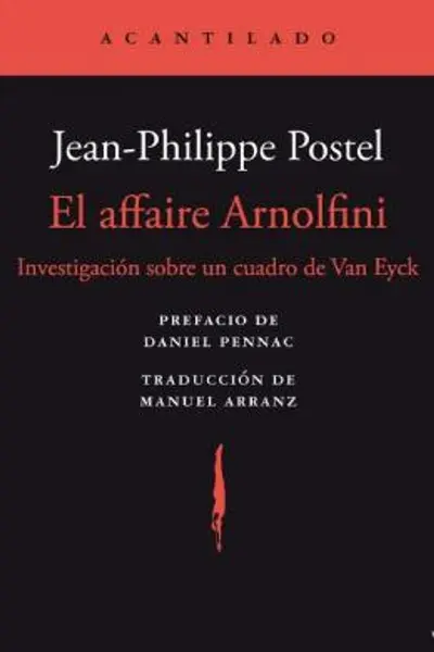 El affaire Arnolfini. Investigación sobre un cuadro de Van Eyck