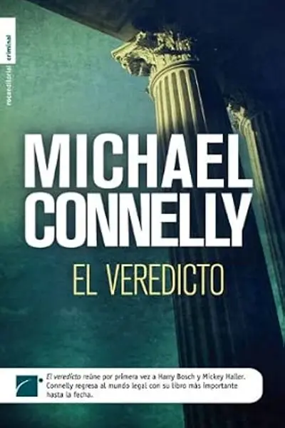 El veredicto (The Lincoln Lawyer, #2; Harry Bosch Universe, #18)