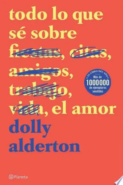 Todo lo que sé sobre el amor