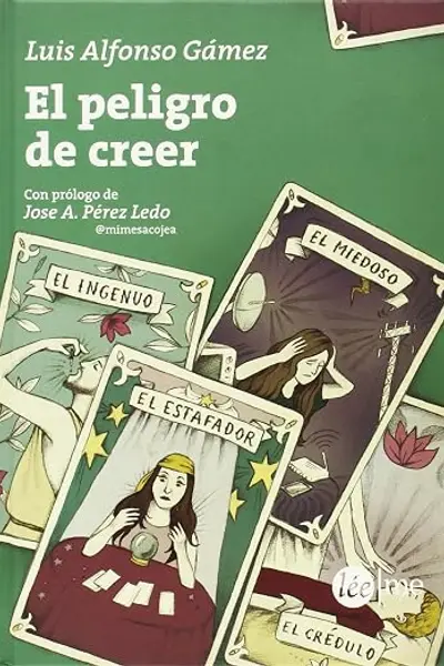 El peligro de creer