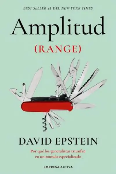 Amplitud (Range): Por qué los generalistas triunfan en un mundo especializado