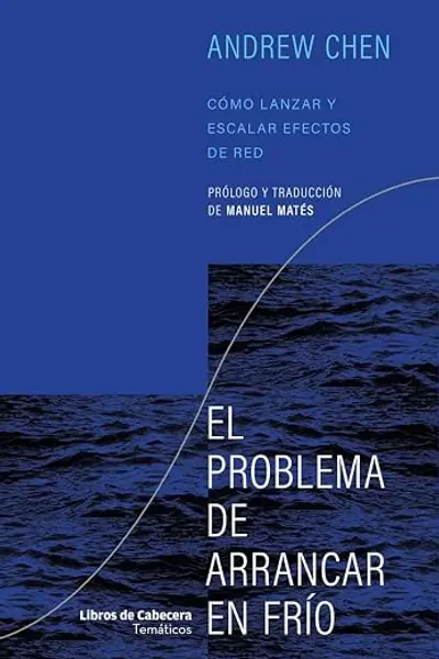El problema de arrancar en frío: Cómo lanzar y escalar efectos de red (Temáticos)