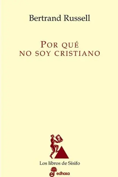 Por qué no soy cristiano