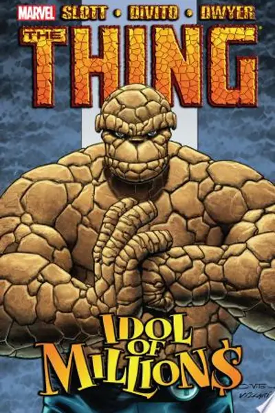 The Thing: Idol of Millions
