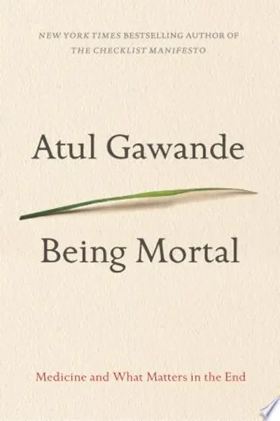 Being Mortal