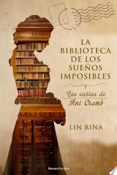 La biblioteca de los sueños imposibles
