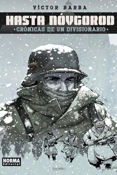 Hasta Nóvgorod: crónicas de un divisionario