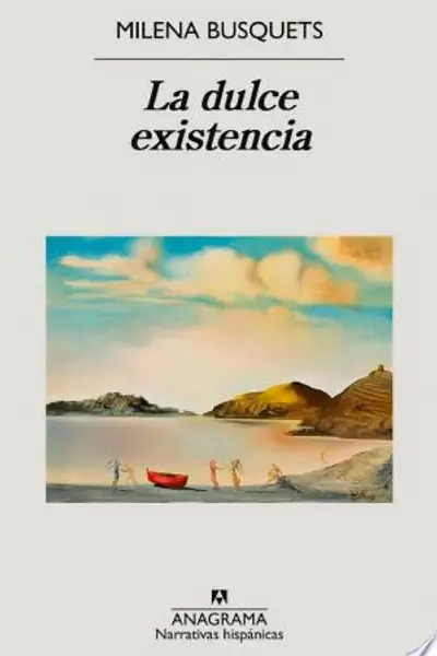 La dulce existencia