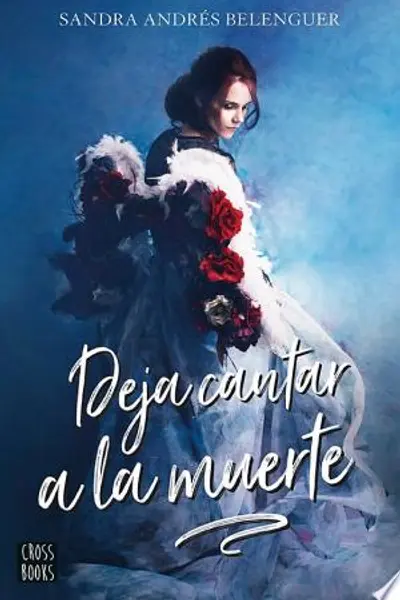 Deja cantar a la muerte