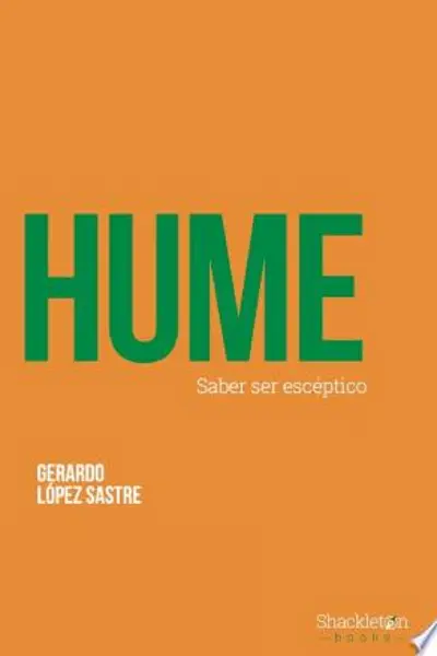 Hume: Cuándo saber ser escéptico (Biblioteca Descubrir la Filosofía, #16)