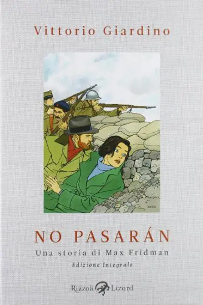 No pasarán: Una storia di Max Fridman