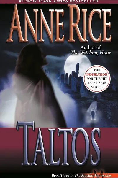 Taltos (Lives of the Mayfair Witches, #3)