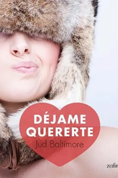 Déjame quererte