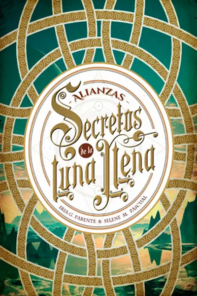 Alianzas (Secretos de la luna llena, #1)