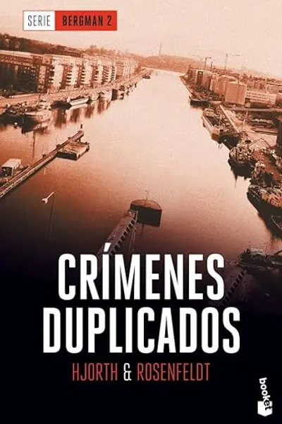 Crímenes duplicados (Sebastian Bergman, #2)