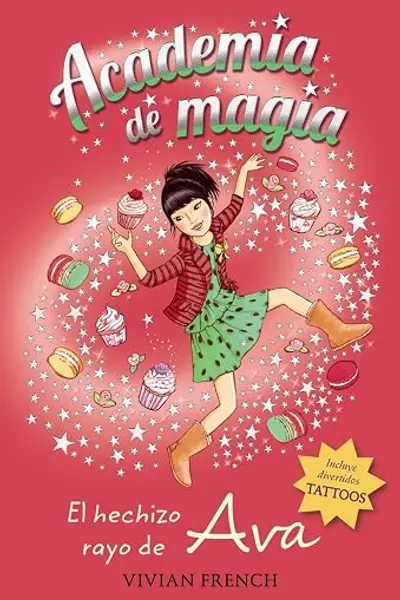 El Hechizo Rayo de Ava (Academia de Magia, #4)