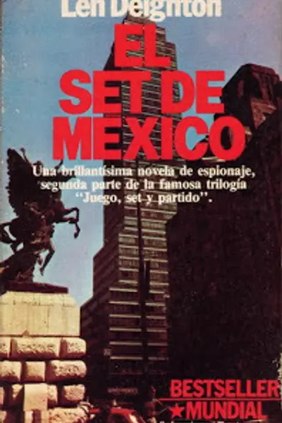 El set de México (Bernard Samson, #2)