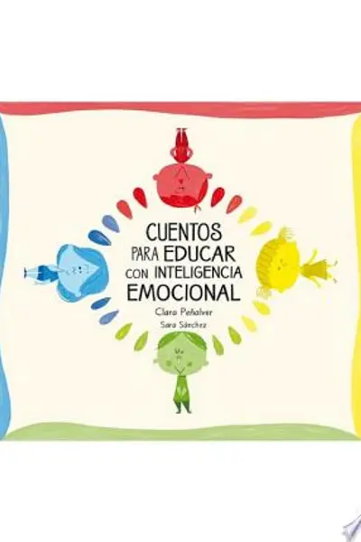 Cuentos para educar con inteligencia emocional (Spanish Edition)