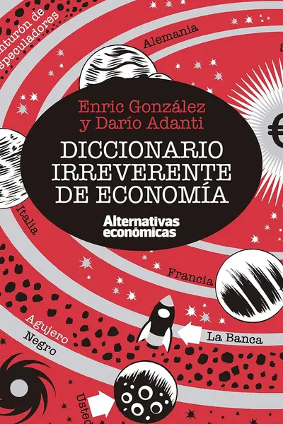 Diccionario irreverente de economía