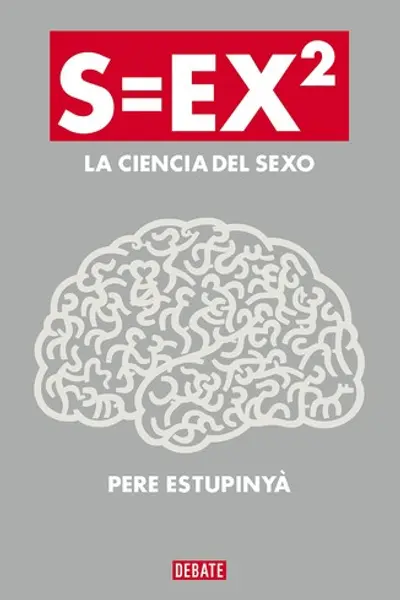 S=ex2 : La ciencia del sexo