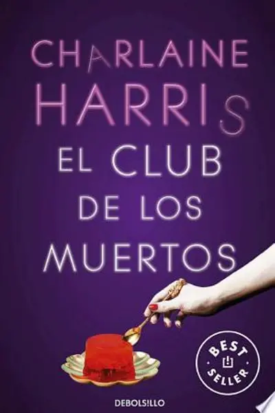 El club de los muertos (Sookie Stackhouse, #3)