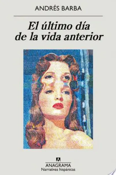 El último día de la vida anterior