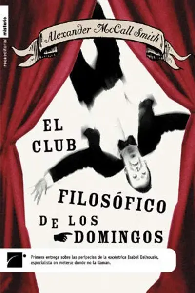 El club filosófico de los domingos (Isabel Dalhousie, #1)