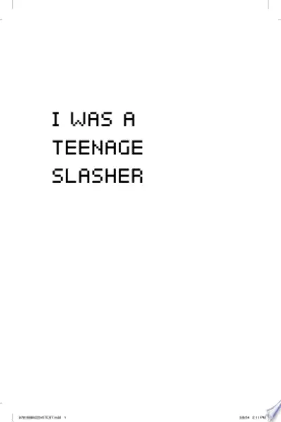 I Was a Teenage Slasher