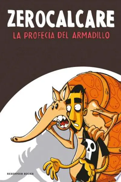 La profecía del armadillo