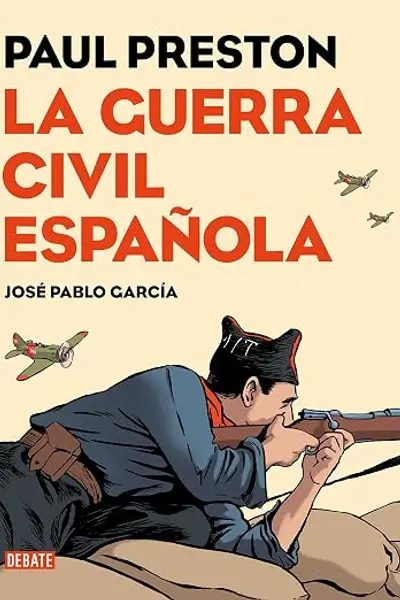 La Guerra Civil española (versión gráfica) (Historia)