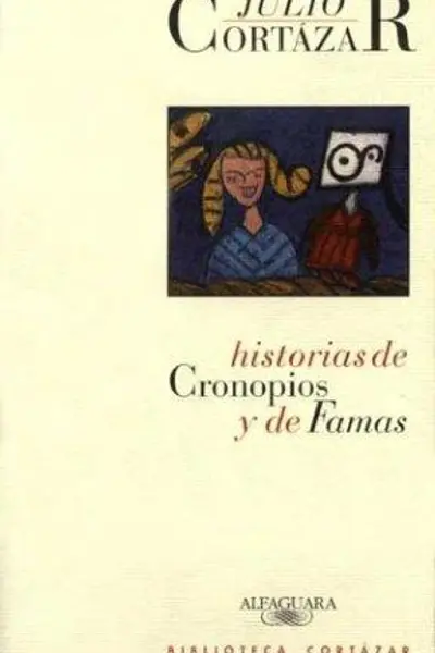 Historias de cronopios y de famas
