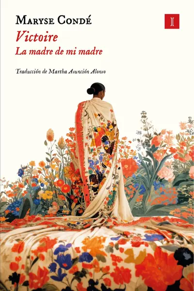 Victoire: La madre de mi madre