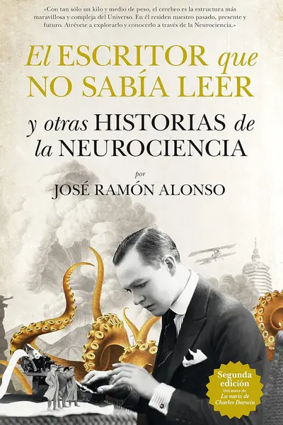 El escritor que no sabía leer y otras historias de la neurociencia