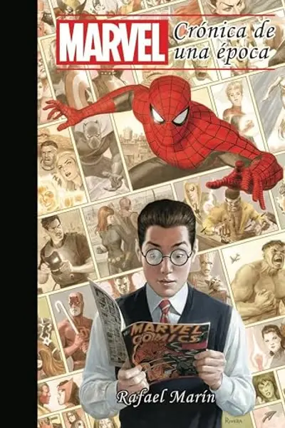 Marvel: Crónica de una época