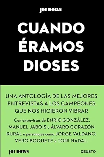 Cuando éramos dioses (Jot Down)