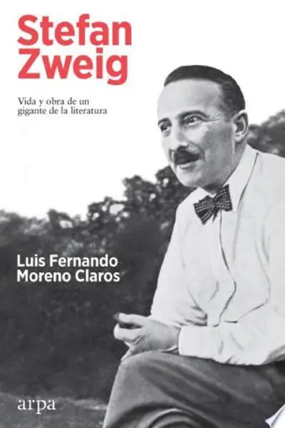 Stefan Zweig: Vida y obra de un gigante de la literatura