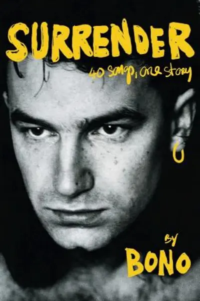 Surrender: 40 Songs, One Story