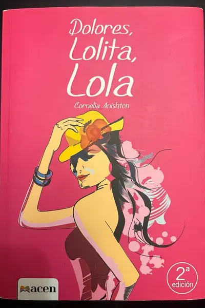 Dolores, Lolita, Lola