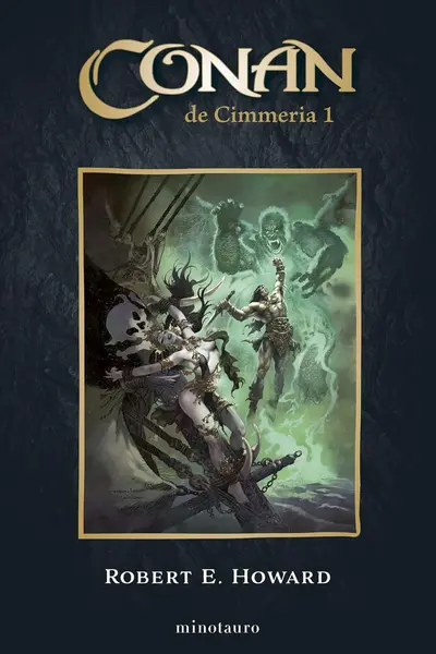 Conan de Cimmeria - Vol. I (1932-1933) (Conan de Cimmeria completo, #1)