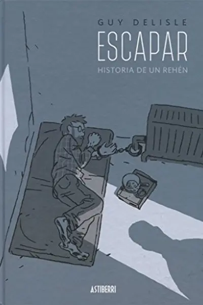 Escapar. Historia de un rehén