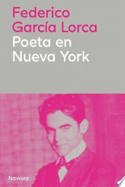 Poeta en Nueva York: A Poet in New York (Spanish Edition)