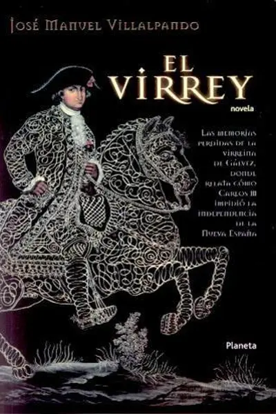 El Virrey: Novela