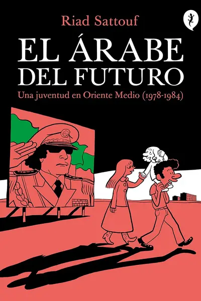 El Árabe del Futuro 4: Una Juventud En Oriente Medio (1987-1992) / A Graphic Memoir of a Childhood in the Middle East, 19