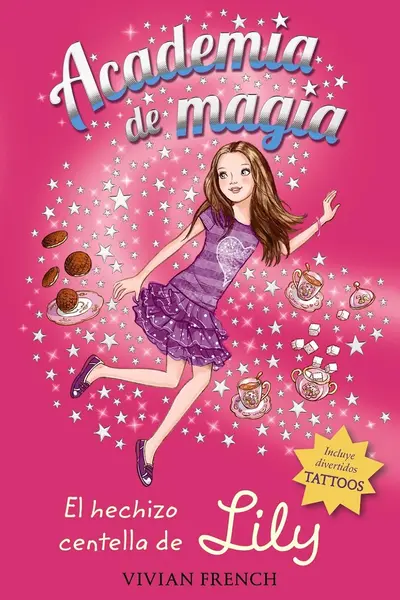 El hechizo centella de Lily (Academia de Magia, #1)
