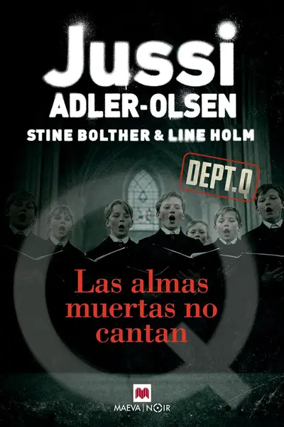 Las almas muertas no cantan: Un thriller sobre el poder tóxico de las humillaciones y la venganza (Los casos del Departamento Q nº 11) (Spanish Edition)