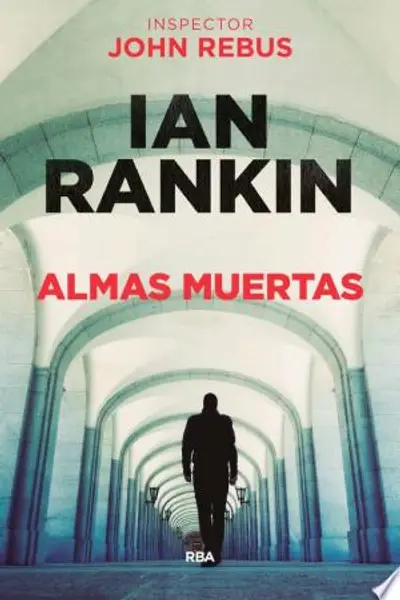 Almas muertas (Inspector Rebus, #10)