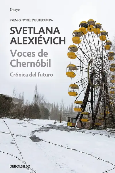 Voces de Chernóbil: Crónica del futuro (Voces de utopía, #4)