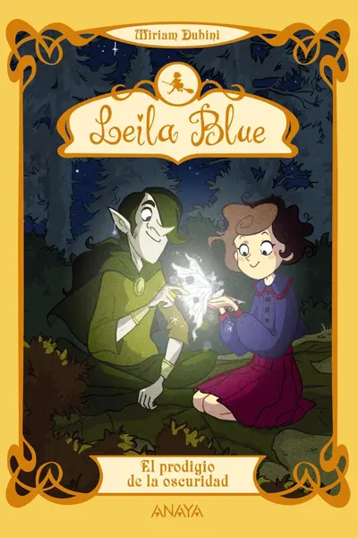 Leila Blue 6: El prodigio de la oscuridad (Spanish Edition)